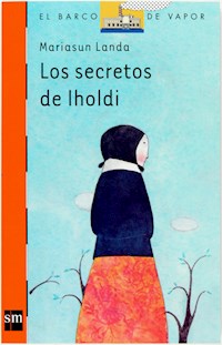 Los secretos de Iholdi - Mariasun Landa Etxebeste - E-Book