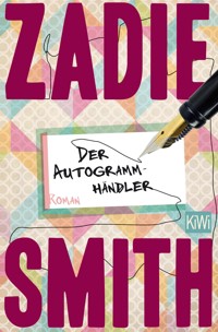 Der Autogrammhändler - Zadie Smith - E-Book