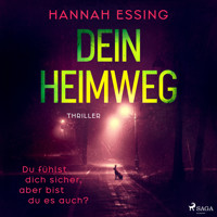 Dein Heimweg - Hannah Essing - Hörbuch