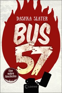 Bus 57 - Dashka Slater - E-Book