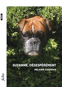 Suzanne, désespérément - Mélanie Chappuis - E-Book