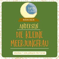 Die kleine Meerjungfrau - Hans Christian Andersen - Hörbuch