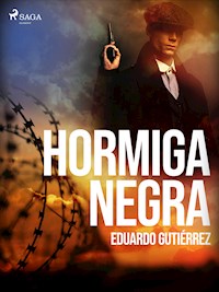 Hormiga negra - Eduardo Gutiérrez - E-Book