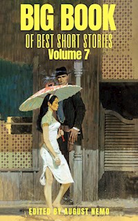Big Book of Best Short Stories - Volume 7 - Mary E. Wilkins Freeman - E-Book