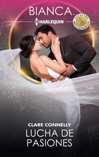 Lucha de pasiones - Clare Connelly - E-Book