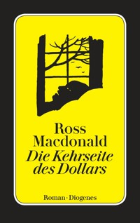 Die Kehrseite des Dollars - Ross Macdonald - E-Book