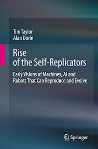 Rise of the Self-Replicators - Tim Taylor - E-Book