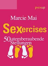 SEXercises - Marcie Mai - E-Book
