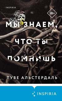 Мы знаем, что ты помнишь - Туве Альстердаль - E-Book