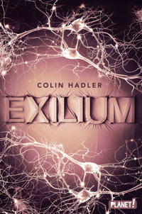 Exilium - Colin Hadler - E-Book