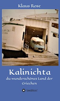 Kalinichta - Klaus Rose - E-Book