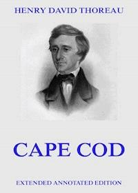 Cape Cod - Henry David Thoreau - E-Book
