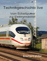 Vom Schießpulver zur Elektromobilität - Eberhard Müller - E-Book