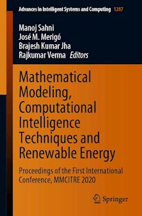 Mathematical Modeling, Computational Intelligence Techniques and Renewable Energy - - E-Book