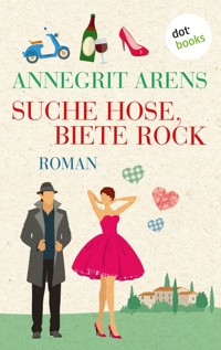Suche Hose, biete Rock - Annegrit Arens - E-Book