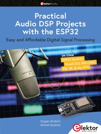Practical Audio DSP Projects with the ESP32 - Dogan Ibrahim - E-Book