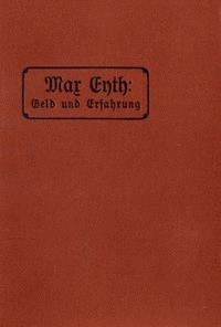 Geld und Erfahrung - Max, Eyth - kostenlos E-Book