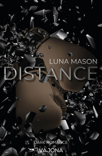 DISTANCE - Luna Mason - E-Book