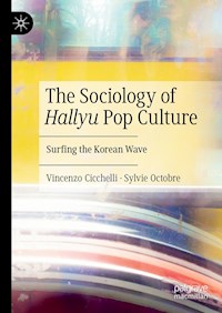 The Sociology of Hallyu Pop Culture - Vincenzo Cicchelli - E-Book