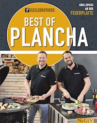 Sizzlebrothers - Best of Plancha - Sabine Durdel-Hoffmann - E-Book