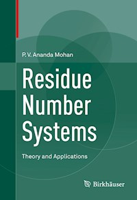 Residue Number Systems - P.V. Ananda Mohan - E-Book