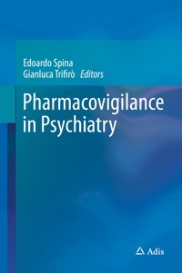 Pharmacovigilance in Psychiatry - - E-Book