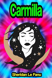 Carmilla - Sheridan Le Fanu - E-Book