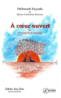 A coeur ouvert - Deborah Fayada - E-Book