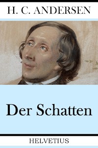 Der Schatten - Hans Christian Andersen - E-Book