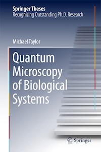 Quantum Microscopy of Biological Systems - Michael Taylor - E-Book