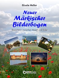 Neuer Märkischer Bilderbogen - Gisela Heller - E-Book