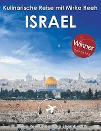 Israel - Kulinarische Reise mit Mirko Reeh - Barbara Stromberg - E-Book