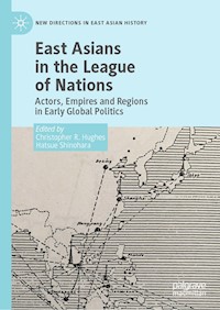 East Asians in the League of Nations -  - E-Book