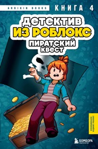 Детектив из Роблокс. Пиратский квест - Аррикин Букс - E-Book