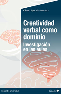 Creatividad verbal como dominio - Olivia López Martínez - E-Book