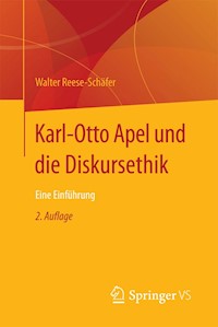 Karl-Otto Apel und die Diskursethik - Walter Reese-Schäfer - E-Book