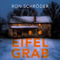 Eifel Grab - Ron Schröder - Hörbuch