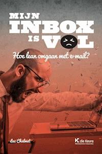 Mijn inbox is vol - Luc Chalmet - E-Book