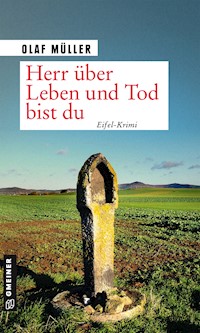 Herr über Leben und Tod bist du - Olaf Müller - E-Book
