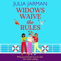 Widows Waive the Rules - Age is just a number! A BRAND NEW laugh-out-loud read from Julia Jarman for 2025 (Unabridged) - Julia Jarman - Hörbuch