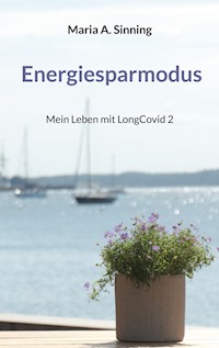 Energiesparmodus - Maria A. Sinning - E-Book