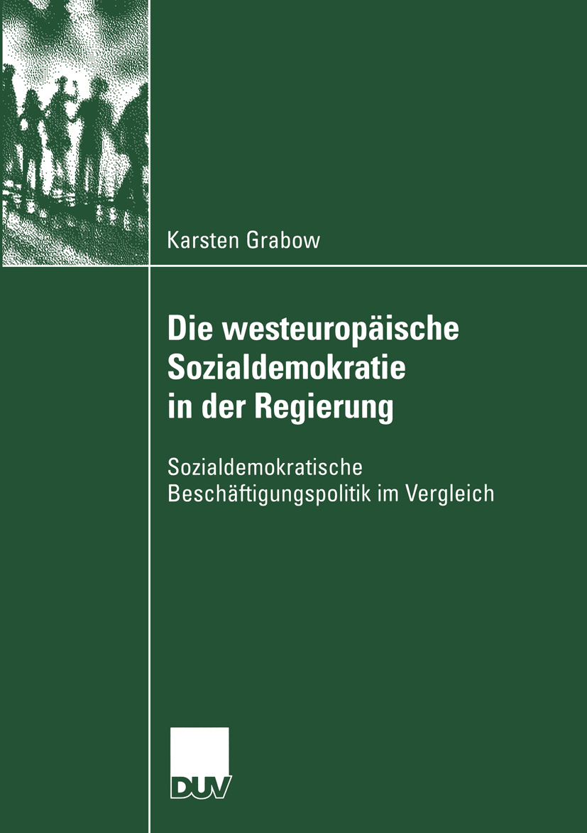 Die westeuropäische Sozialdemokratie in der Regierung - Karsten Grabow - E-Book