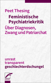 Feministische Psychiatriekritik - Peet Thesing - E-Book
