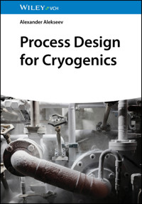 Process Design for Cryogenics - Alexander Alekseev - E-Book