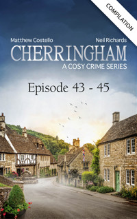 Cherringham - Episode 43-45 - Matthew Costello - E-Book