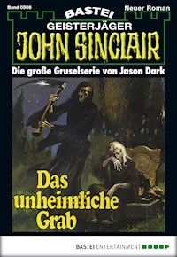 John Sinclair 506 - Jason Dark - E-Book