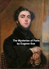 Mysteries of Paris - Eugène Sue - E-Book