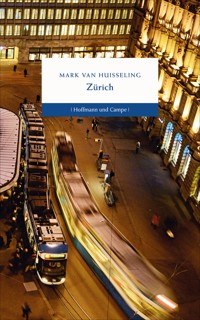 Zürich - Mark van Huisseling - E-Book