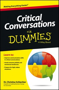 Critical Conversations For Dummies - Christina Tangora Schlachter - E-Book
