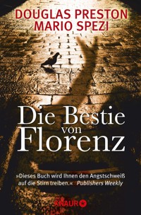 Die Bestie von Florenz - Douglas Preston - E-Book